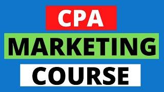 Cpa Marketing For Beginners: How To Start Cpa Marketing Step by Step (Full CPA MARKETING Training)