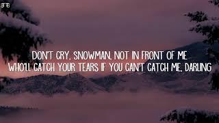 Snowman - Sia (Lyrics)