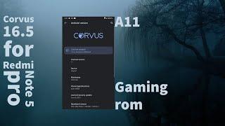 Corvus OS_16.6_v2_UNOFFICIAL_Android 11_For Redmi Note 5 / pro (whyred)