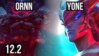 ORNN vs YONE (TOP) | Rank 2 Ornn, 2.2M mastery, 5/1/4, 700+ games | BR Grandmaster | 12.2