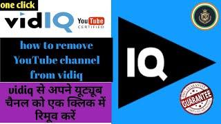 how to remove YouTube channel from vidiq apps and sites | KD Tech&Discovery #vidiq