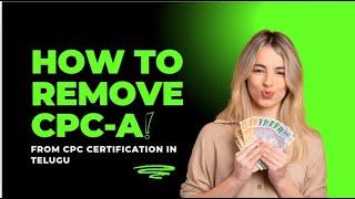 How to remove CPC-A without money // easy way to removal of CPC-A from CPC certificate #2024 #cpc-a