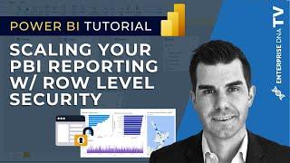 Scale Your Power BI Reporting With Row Level Security [2022 Update]