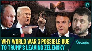 Dlaczego III wojna światowa jest bardzo możliwa, Trump zostawia Ukrainę na łasce Putina; Francja atakuje Rosję