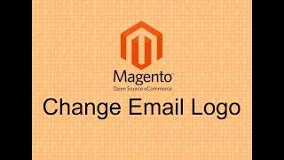 18.  Magento 2 - Tutorials - How to Change Email Logo