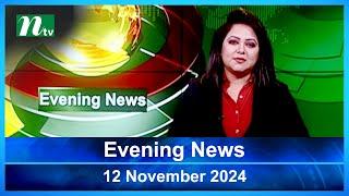 🟢 Evening News | 12 November 2024 | Latest English Bulletin | NTV Latest News Bulletin | NTV Global