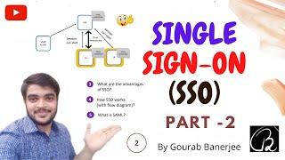 Single Sign-On (SSO)- Part -2 | SSO Authentication Flow | SAML