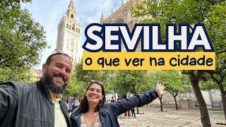 Pontos turísticos de SEVILHA Espanha: Catedral, Praça de Espanha e mais