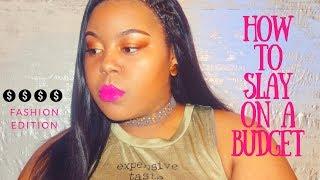 How To Slay On A Budget | Bad & Bougie | Life as Aisha