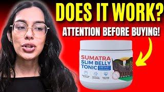 SUMATRA SLIM BELLY TONIC REVIEW- ((CUSTOMER REVIEWS)) - Sumatra Reviews - Weight LOSS SUPPLEMENT