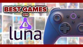 The Best Games To Play on Amazon Luna