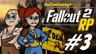 FALLOUT 2 Episode 3 | The Den