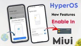 Xiaomi HyperOS New System App Update - Enable New Features Also Working In Miui 14  Try it