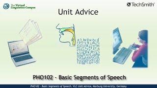 PHO102 - Unit Advice (Basic Segments of Speech)