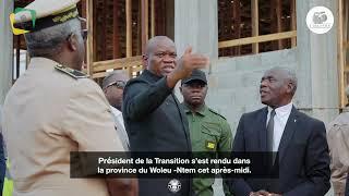GABON - Inspection des Chantiers d’Oyem : Brice Clotaire Oligui Nguema de Retour du Congo!
