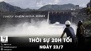 Tối 23/7, xả lũ Hồ thuỷ điện Hoà Bình; Thượng viện Thái Lan có Chủ tịch mới - VNews