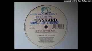 Gyskard - Power of the Night (Empire Mix) *Oldskool House / Niche*
