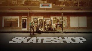 Skateshop (2022) | Full Movie | Skateboarding