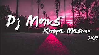 DJ Mons x Kompa Mashup x 2K17