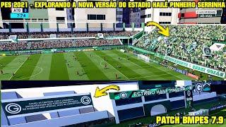 PES 2021 - EXPLORANDO A NOVA VERSÂO DO ESTADIO HAILÉ PINHEIRO SERRINHA - PATCH BMPES 7.9 - 4K