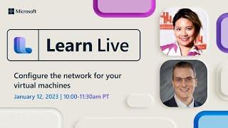 Learn Live - Configure the network for your virtual machines