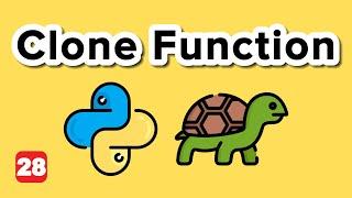 Clone Function - Python Turtle Graphics Tutorial 28