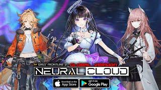 Neural Cloud (Global) - Official Launch Gameplay (Android/IOS)
