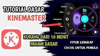 TUTORIAL KINEMASTER BUAT PEMULA ‼️ TERBARU 2022