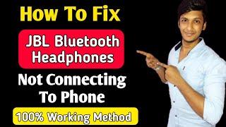 jbl bluetooth headphones not connecting to phone