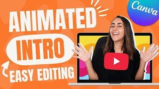 How to make a Youtube INTRO with Animations and Music [2022] [Canva PRO]