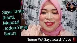 Tante Rianti Sedang Mencari Calon Suami|| Yang Siap Menerima aku apa adanya