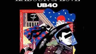 Labour Of Love - 03 - Please Don't Make Me Cry UB40 [HQ]