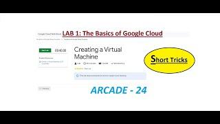 Creating a Virtual Machine | The Basics of Google Cloud Compute | GSP001 | Arcade 2024