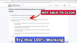 Income tax return filing problem || Not able to choose any option while filing