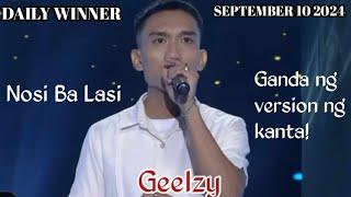 SEPTEMBER 10 2024 | GEELZY | NOSI BA LASI | TAWAG NG TANGHALAN | SHOWTIME