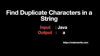Find Duplicate Characters in a String : Java Code