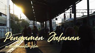 Pengamen Jalanan | Documenter film