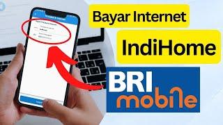 Cara Bayar IndiHome via BRI Mobile