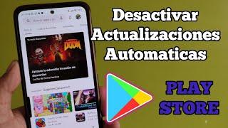 Cómo Desactivar actualización automática de aplicaciones de la play Store 2024