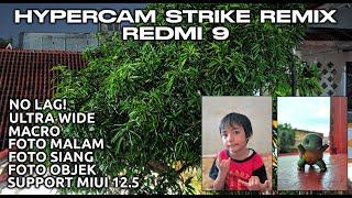 GCAM REDMI 9 | Google Camera HYPERCAM STRIKE REMIX V1.1 Redmi 9 MIUI 12.5 - Ultra Wide Support!