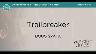 Trailbreaker - Doug Spata