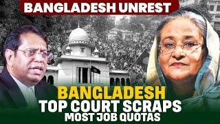 Big Setback for Hasina | Bangladesh top court scraps most job quotas that triggered deadly protests