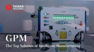 GPM The Top Solution of Intelligent Manufacturing| Taiwan Excellence台灣精品