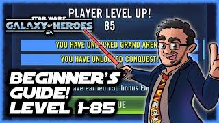 Beginner's Guide to Levels 1-85 for Star Wars Galaxy of Heroes!