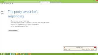 HOW TO FIX PROXY SERVOR ISN'T RESPONDING