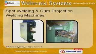 Stored Energy Welder by Weltronic Systems Pune