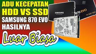 SAMSUNG 870 EVO SSD VS HDD REVIEW SPEED TEST