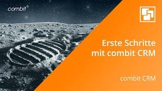 Erste Schritte mit combit CRM