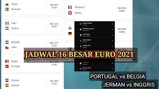 JADWAL 16 BESAR EURO 2021, 16 TIM LOLOS 16 BESAR EURO 2021, BAGAN 16 BESAR EURO 2021