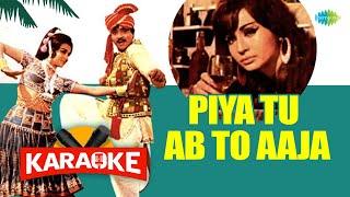 Piya Tu Ab To Aaja - Karaoke With Lyrics  | Asha Bhosle | R.D. Burman | Retro Hindi Song Karaoke